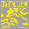 Crystal Clear - Come Correct