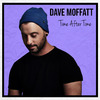 Dave Moffatt - Time After Time