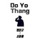 Do Yo Thang专辑