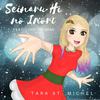 Tara St. Michel - Seinaru Hi No Inori (From 