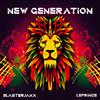 Blasterjaxx - New Generation (Extended Mix)