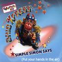 Simple Simon says (Put your hands in the air)专辑