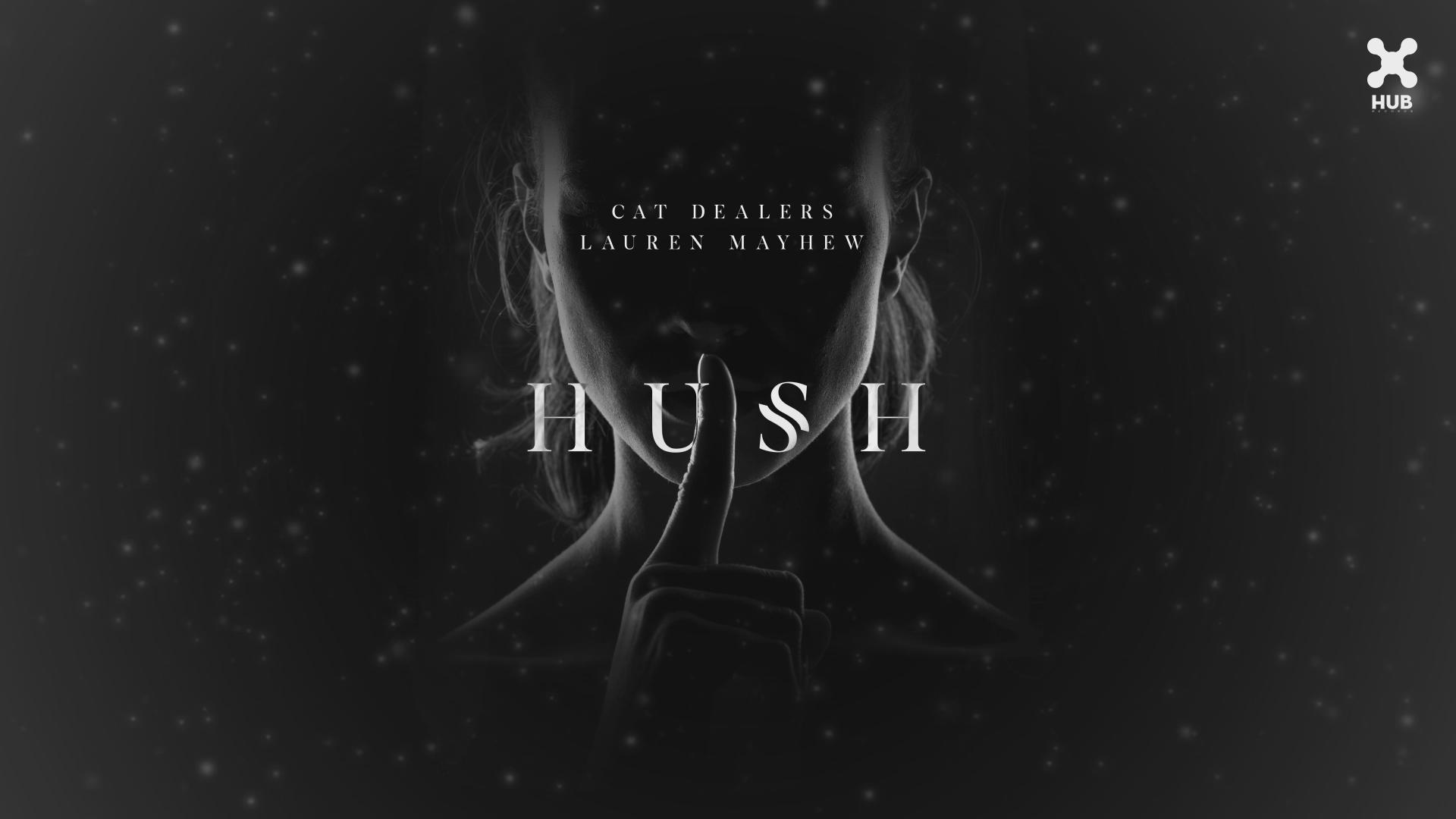 Cat Dealers - Hush (Pseudo Video)