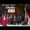 Otello, Act III: La vedetta del porto ha segnalato