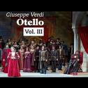 Giuseppe Verdi: Otello, Vol. III