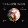The Baseball Project - Long Before My Time