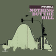 Nothing But the Hill