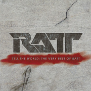 Tell The World: The Very Best Of Ratt