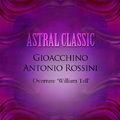 Astral Classic: Gioacchino Antonio Rossini (로시니)