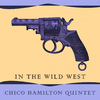 Chico Hamilton Quintet - Freedom Traveler