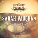 Les idoles du Jazz : Sarah Vaughan, Vol. 2专辑