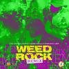 Chi Ching Ching - Weed Rock Remix