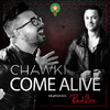 Chawki - Come Alive (feat. RedOne)