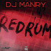 DJ Manry - Redrum (Original Mix)