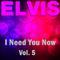 I Need You Now - Vol.  5专辑