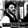 The Very Best Of Fats Waller (Remastered)