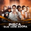 Barca Na Batida - Pisca Que Nois Adora (feat. Favela no Beat, Eo Sheik PE & Eo Niel)