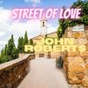 John Roberts - Street of Love