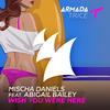 Mischa Daniels - Wish You Were Here