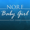 Noreaga - Babygirl