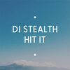 Dj stealth - Hit It