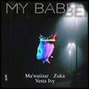 Ma'Waiizar - My Babe (Vesta Ivy Remix)