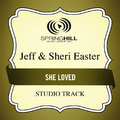 She Loved (Studio Track)