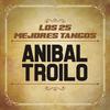 Aníbal Troilo - Palomita Blanca