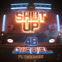 Shut Up (Feat. Trick Daddy)