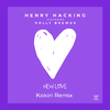 Henry Hacking - New Love (feat. Holly Brewer) (Kokiri Remix)