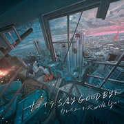 サヨナラSAY GOODBYE with yui