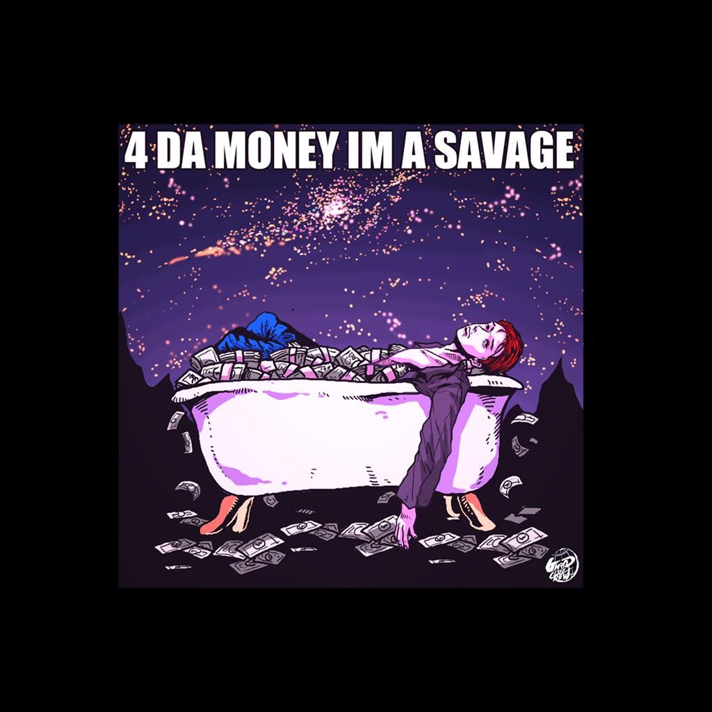 4 DA MONEY IM A SAVAGE专辑