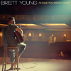 Brett Young - In Case You Didn't Know