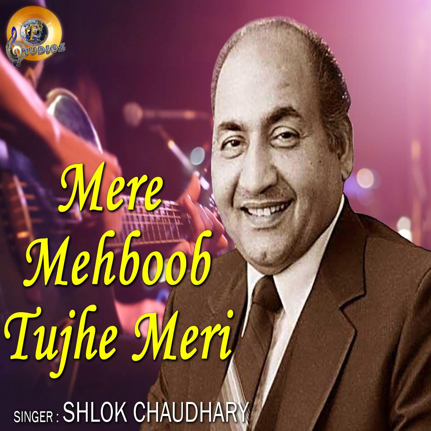 Mere Mehboob Tujhe Meri (Cover Version)专辑