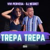 DJ Negret - Trepa Trepa