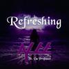 A. Y. Lee - Refreshing (feat. Da Professor)