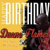 Duane Flames - Birthday Time