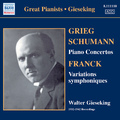 SCHUMANN, R / GRIEG: Piano Concertos / FRANCK: Symphonic Variations (Gieseking) (1932-42) (Concerto 