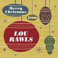 Merry Christmas From Lou Rawls