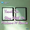 Yonel Gee - Stay with Me (Madame M Remix)