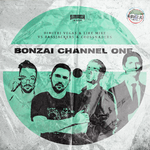 Bonzai Channel One专辑