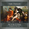 Vadim Chaimovich - Orchestral Suite No. 3 in D Major, BWV 1068:II. Air on the G String