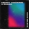 Henry Hacking - Make Believe