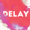 Delay专辑