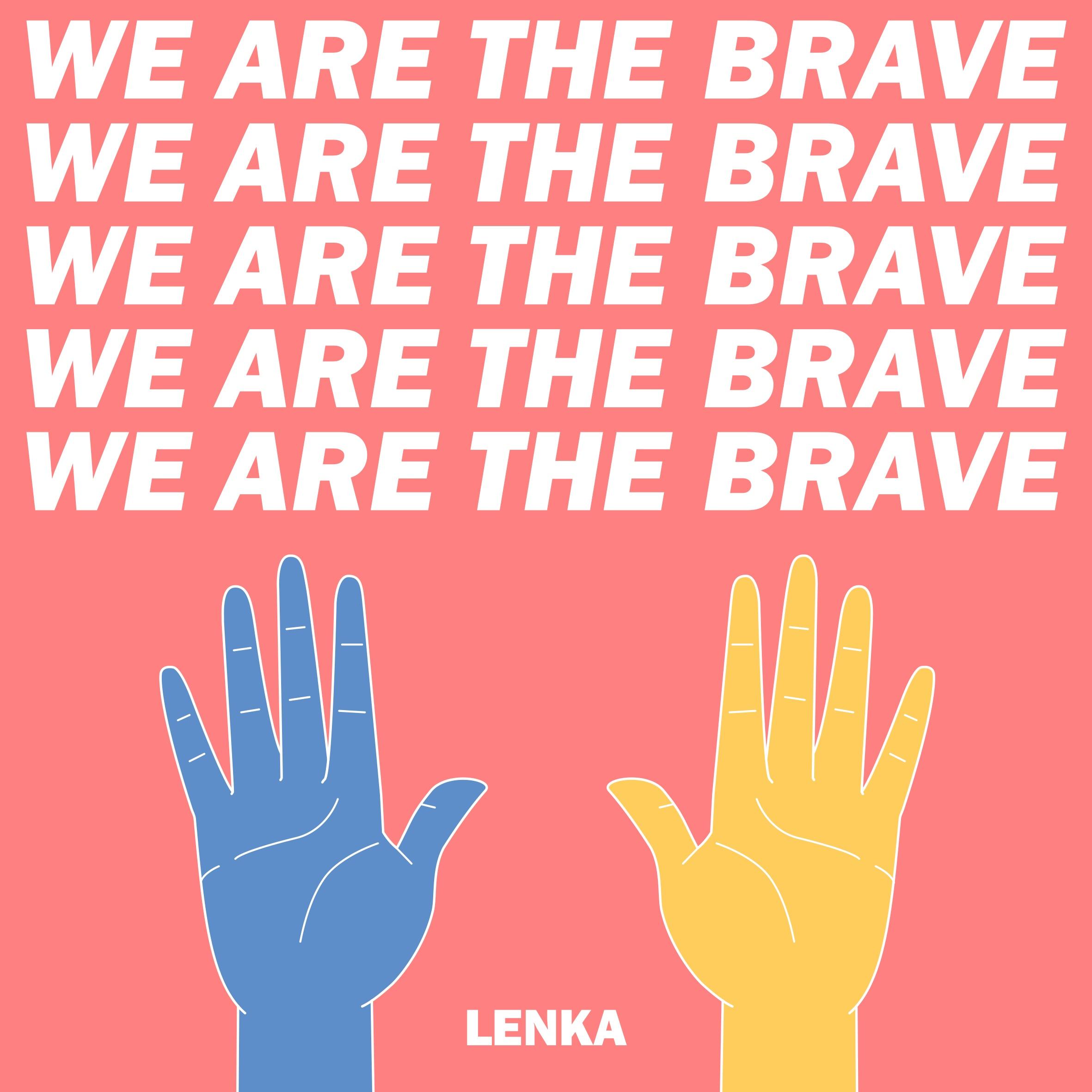 We Are The Brave 海报