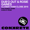 Dub'd Out - Closer Than Close 2015 (Fake Remedy Remix)
