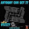 B3zzzy - Anybody Can Get It