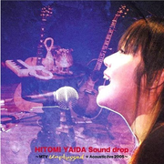 Sound drop ~MTV Unplugged + Acoustic live 2005~