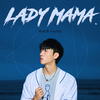 杨和苏KeyNG - Lady Mama