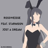 Rossweisse - Just a Dream (feat. StarMoon) (Original Mix)